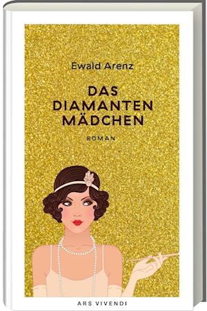 Cover for Ewald Arenz · Das Diamantenmädchen (Bok) (2024)