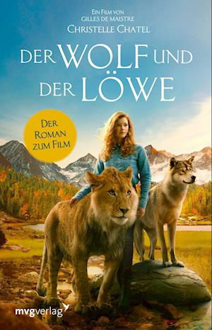 Cover for Christelle Chatel · Der Wolf und der Löwe (Hardcover Book) (2022)