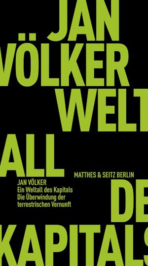 Cover for Jan Völker · Ein Weltall des Kapitals (Book) (2025)