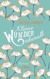 Cover for Lankers · Kleine Wunder überall (Book)