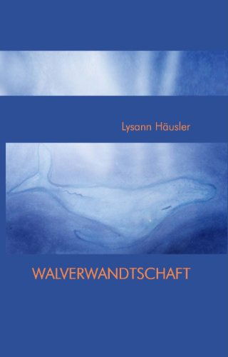 Cover for Lysann Häusler · Walverwandtschaft (Paperback Book) [German edition] (2007)