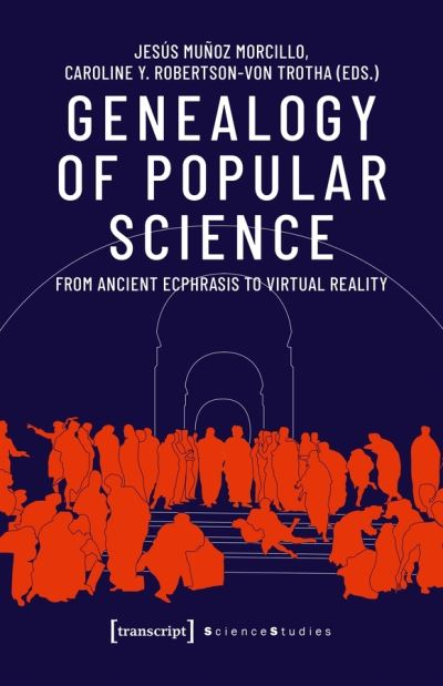 Cover for Jesus Munoz Morcillo · Genealogy of Popular Science – From Ancient Ecphrasis to Virtual Reality - Science Studies (Taschenbuch) (2020)