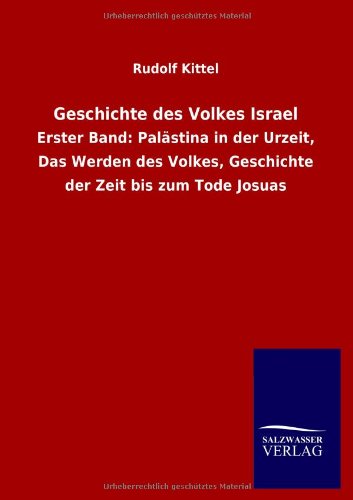 Cover for Rudolf Kittel · Geschichte des Volkes Israel (Paperback Book) [German edition] (2012)