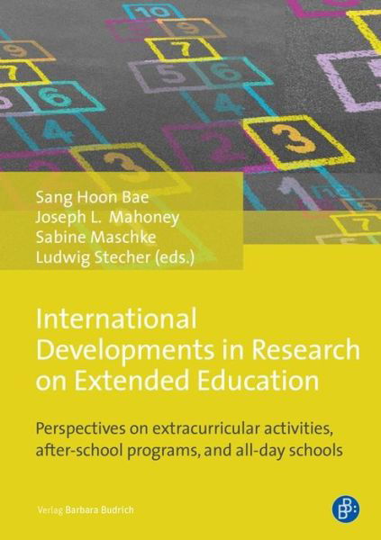 Cover for Sang Hoon Bae · International Developments in Research on Extended Education: Perspectives on extracurricular activities, after-school programs, and all-day schools (Paperback Book) (2019)