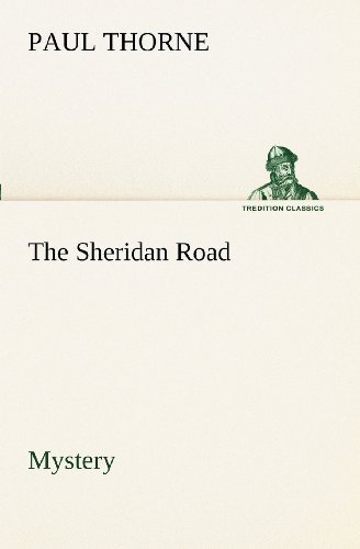 Cover for Paul Thorne · The Sheridan Road Mystery (Tredition Classics) (Taschenbuch) (2012)