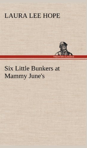 Cover for Laura Lee Hope · Six Little Bunkers at Mammy June's (Hardcover Book) (2012)