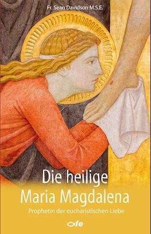 Cover for Sean Davidson MSE · Die heilige Maria Magdalena (Hardcover Book) (2022)