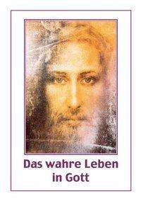 Cover for Vassula Ryden · Das wahre Leben in Gott II (Paperback Book) (1994)