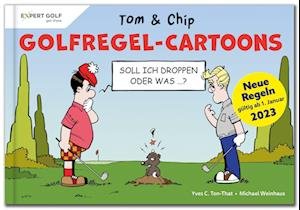 Cover for Yves C. Ton-That · Golfregel-Cartoons mit Tom &amp; Chip (Book) (2022)