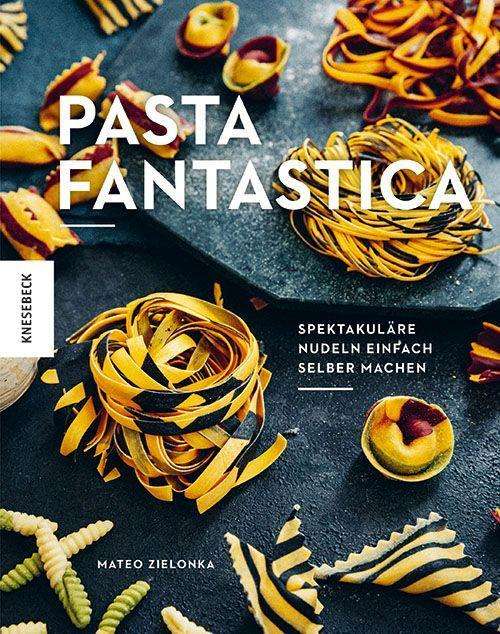 Cover for Mateo Zielonka · Pasta fantastica (Hardcover Book) (2021)