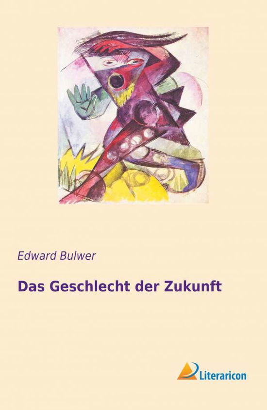 Cover for Bulwer · Das Geschlecht der Zukunft (Book)