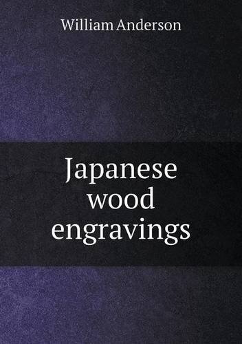 Cover for William Anderson · Japanese Wood Engravings (Paperback Bog) (2013)