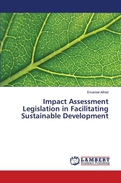 Cover for Alfred · Impact Assessment Legislation in (Book) (2018)