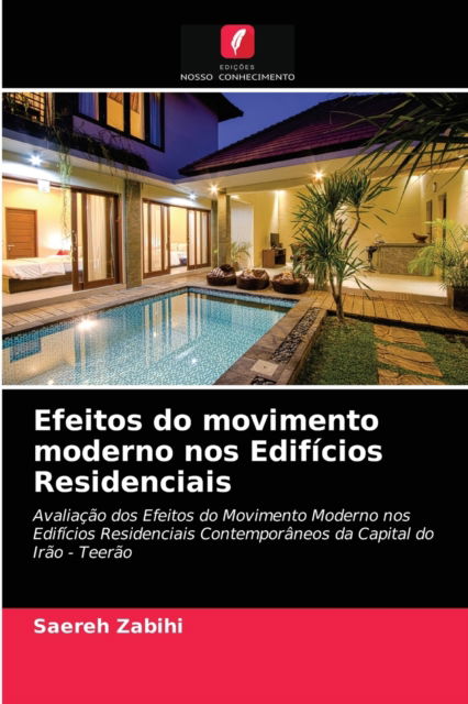 Cover for Saereh Zabihi · Efeitos do movimento moderno nos Edificios Residenciais (Pocketbok) (2020)