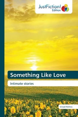Cover for Vinod Nikhra · Something Like Love (Paperback Book) (2021)
