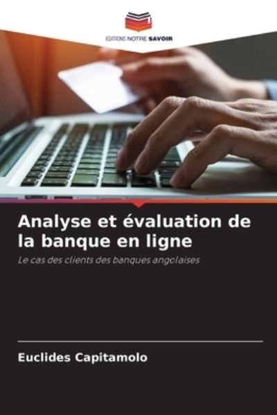 Cover for Euclides Capitamolo · Analyse et evaluation de la banque en ligne (Pocketbok) (2021)