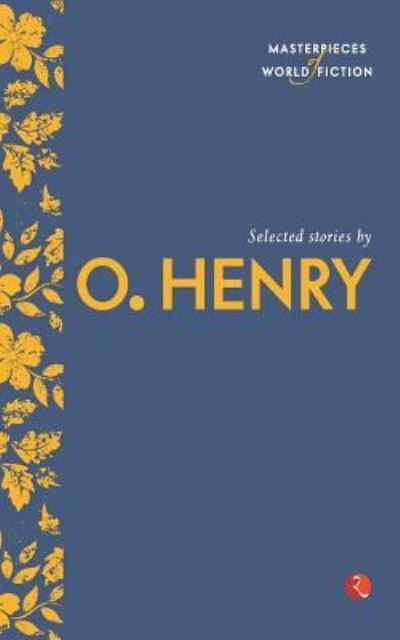 Selected Stories by O. Henry - Terry O'Brien - Books - Rupa & Co - 9788129131355 - November 1, 2014