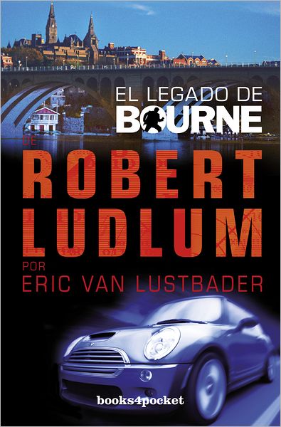 Cover for Robert Ludlum · El Legado De Bourne (Paperback Book) [Spanish, Tra edition] (2012)