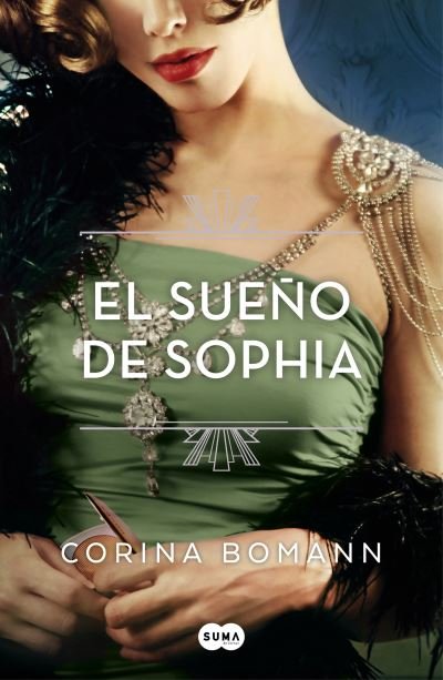 Cover for Corina BOMANN · Sueño de Sophia (Book) (2023)
