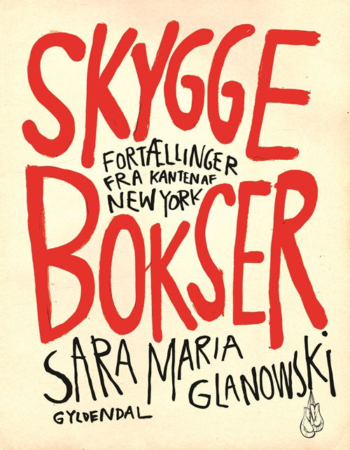 Skyggebokser - Sara Maria Glanowski - Bøger - Gyldendal - 9788702226355 - 12. august 2019