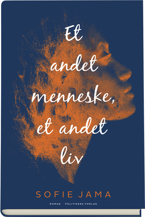 Cover for Sofie Jama · Et andet menneske, et andet liv (Bound Book) [1er édition] (2019)