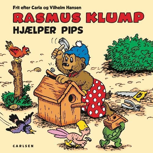 Cover for Per Sanderhage · Rasmus Klump: Rasmus Klump hjælper Pips (Indbundet Bog) [1. udgave] [Indbundet] (2012)