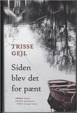 Cover for Trisse Gejl · Siden blev det for pænt (Book) [1st edition] (2012)