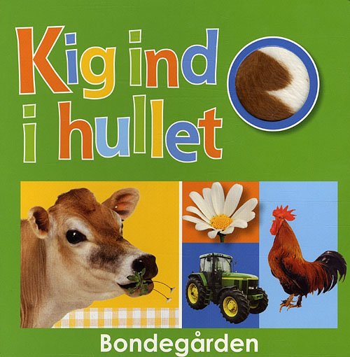 Cover for Dawn Sirett · Kig ind i hullet! Bondegården (Cardboard Book) [1e uitgave] (2010)