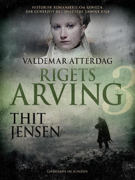 Cover for Thit Jensen · Valdemar Atterdag: Rigets arving (Sewn Spine Book) [2e édition] (2017)