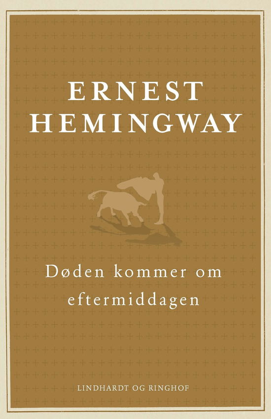 Cover for Ernest Hemingway · Døden kommer om eftermiddagen (Inbunden Bok) [6:e utgåva] (2019)