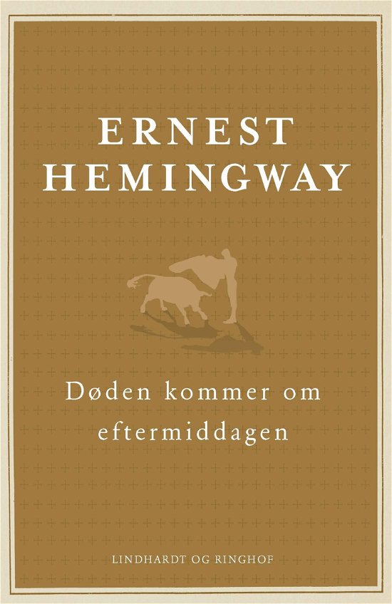 Cover for Ernest Hemingway · Døden kommer om eftermiddagen (Inbunden Bok) [6:e utgåva] (2019)