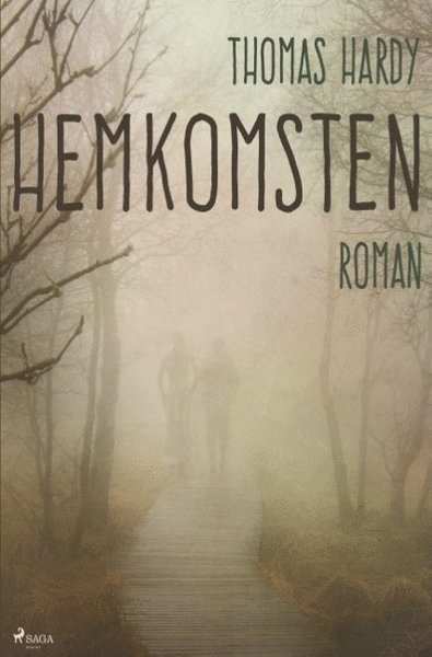 Cover for Thomas Hardy · Hemkomsten (Bok) (2018)