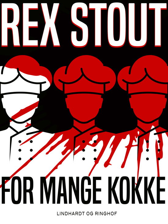 Cover for Rex Stout · Nero Wolfe: For mange kokke (Sewn Spine Book) [1st edition] (2018)