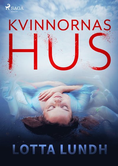 Kvinnornas hus - Lotta Lundh - Audio Book - Swann Audio - 9788726130355 - February 26, 2019