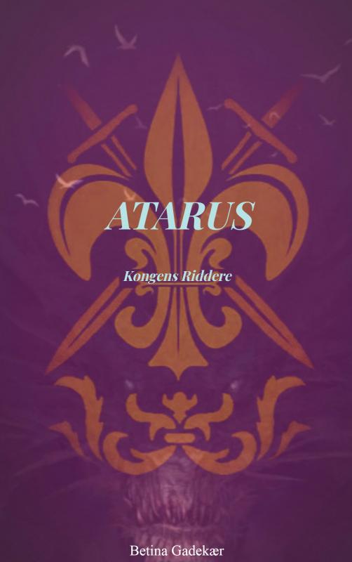 Atarus - Betina Gadekær - Bøger - Saxo Publish - 9788740408355 - 12. december 2019