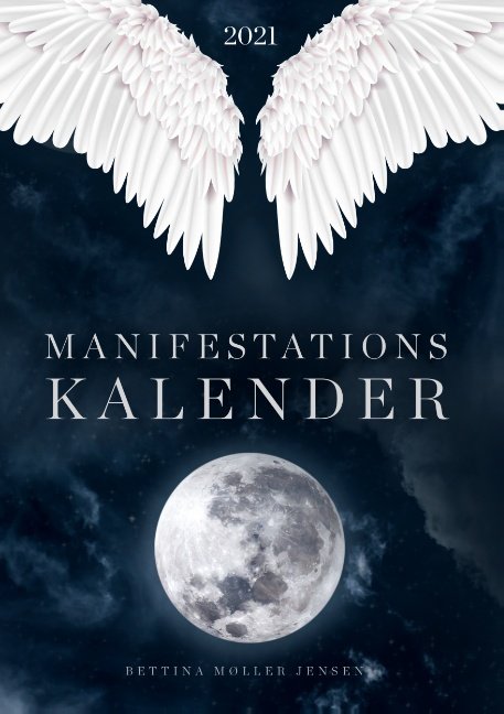 Cover for Bettina Møller Jensen · Loven om Tiltrækning manifestationskalender 2021 (Paperback Book) [1. Painos] (2020)