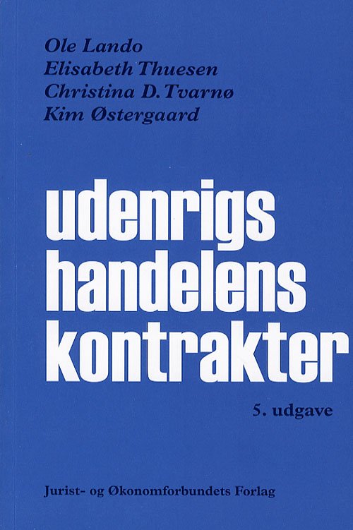 Cover for Mfl Lando O · Udenrigshandelens kontrakter (Hæftet bog) [5. udgave] (2006)