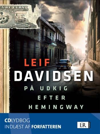 Cover for Leif Davidsen · På udkig efter Hemingway-lydbog cd (CD) [2º edição] (2008)