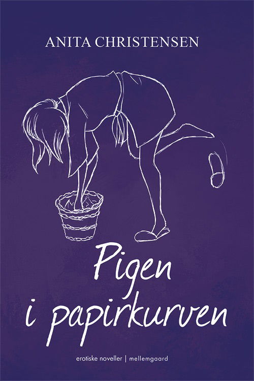 Cover for Anita Christensen · Pigen i papirkurven (Sewn Spine Book) [1st edition] (2020)