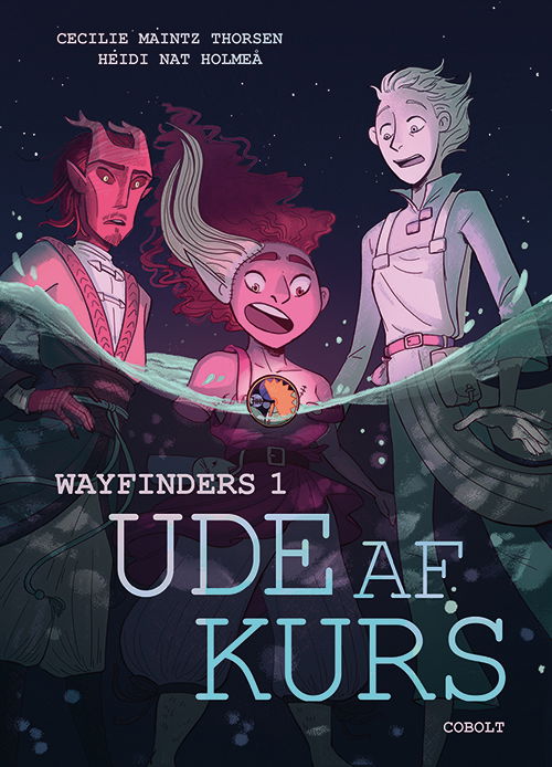 Cover for Cecilie Maintz Thorsen og Heidi Nat Holmeå · Wayfinders: Wayfinders 1: Ude af kurs (Sewn Spine Book) [1st edition] (2023)