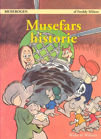 Cover for Freddy Milton · Musebogen: Musefars historie (Taschenbuch) [1. Ausgabe] [Ingen] (2003)