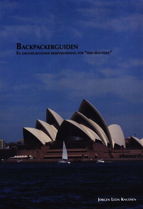 Cover for Jørgen Leon Knudsen · Backpackerguiden (Hæftet bog) [2. udgave] (2018)