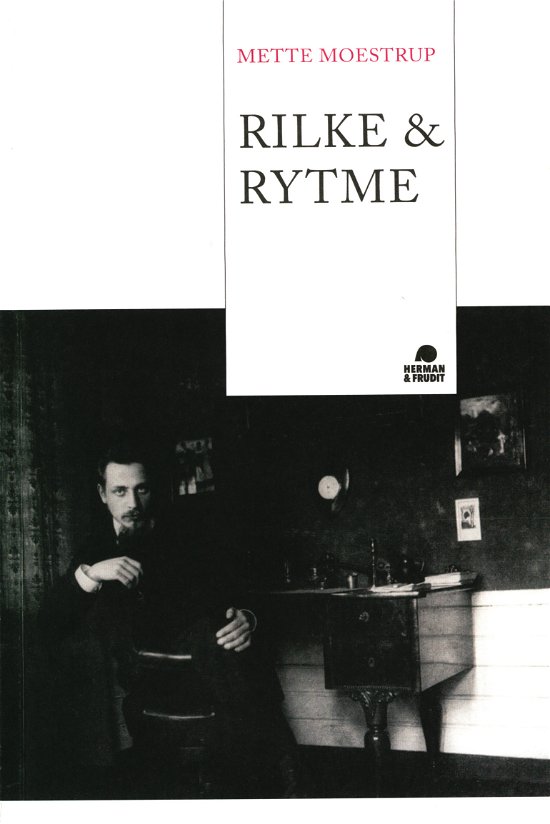 Cover for Mette Moestrup · Rilke &amp; rytme (Sewn Spine Book) [1st edition] (2023)