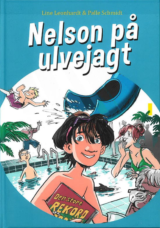 Line Leonhardt & Palle Schmidt · Nelson på ulvejagt - i farver (Hardcover Book) [2º edição] (2024)