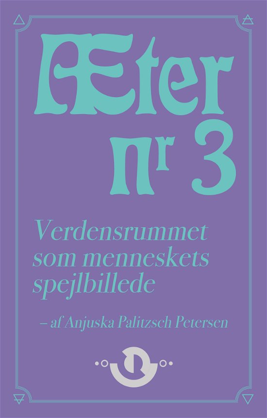 Cover for Anjuska Palitzsch Petersen · Æter: Æter nr. 3 (Sewn Spine Book) [1st edition] (2022)