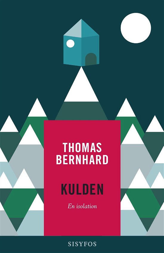 Cover for Thomas Bernhard · Kulden. En isolation (Sewn Spine Book) [1st edition] (2014)