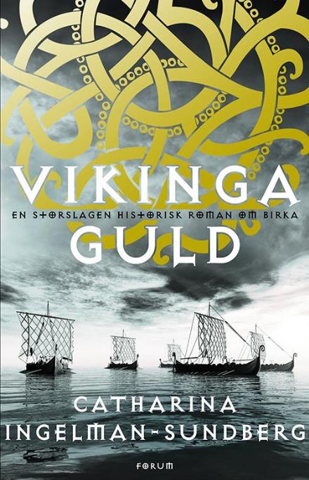 Cover for Catharina Ingelman-Sundberg · Vikingaguld (Paperback Book) (2015)