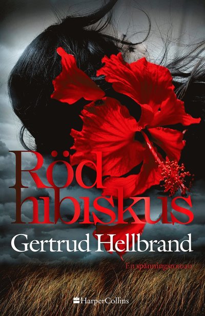 Cover for Gertrud Hellbrand · Röd hibiskus (Hardcover Book) (2023)