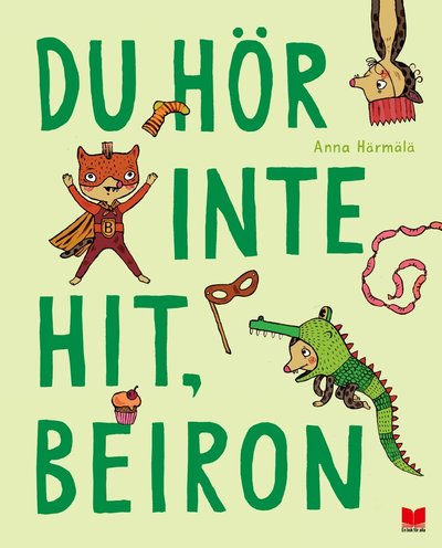 Cover for Anna Härmälä · Du hör inte hit, Beiron (Bound Book) (2016)