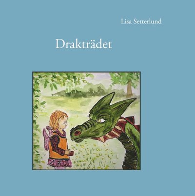 Cover for Lisa Setterlund · Drakträdet (Hardcover Book) (2014)